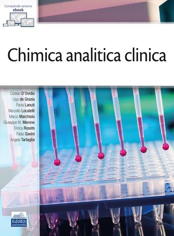 Chimica analitica clinica.  - Libro Edises 2021 | Libraccio.it