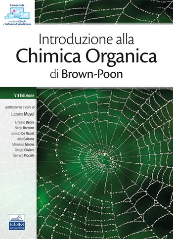 Introduzione alla chimica organica - William H. Brown, Thomas Poon - Libro Edises 2023 | Libraccio.it