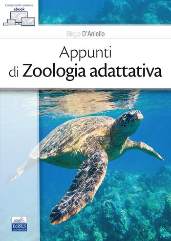 Appunti di zoologia adattativa - Biagio D'Aniello - Libro Edises 2022 | Libraccio.it