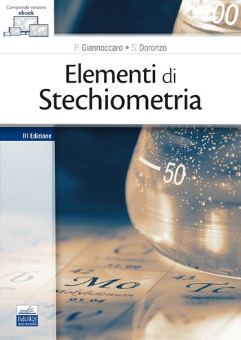 Elementi di stechiometria. Con ebook - Giannoccaro Potenzo, Salvatore Doronzo - Libro Edises 2023 | Libraccio.it
