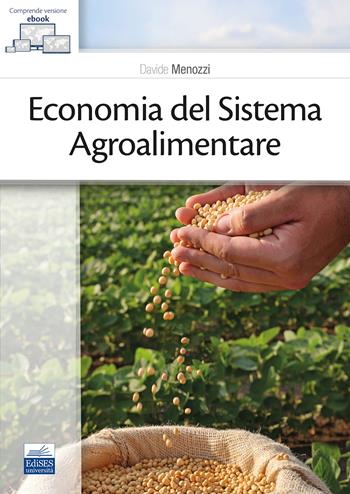 Economia del sistema agroalimentare - Davide Menozzi - Libro Edises 2023 | Libraccio.it