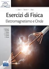 Esercizi di fisica. Elettromagnetismo e onde