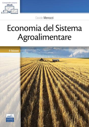 Economia del sistema agroalimentare - Davide Menozzi - Libro Edises 2025 | Libraccio.it