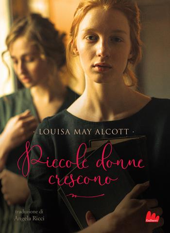 Piccole donne crescono - Louisa May Alcott - Libro Gallucci 2021, Young adult | Libraccio.it