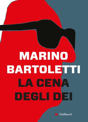 La cena degli dei - Marino Bartoletti - Libro Gallucci 2020, Universale Gallucci | Libraccio.it