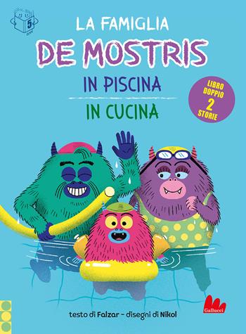 La famiglia De Mostris in piscina-In cucina. Ediz. a colori - Falzar - Libro Gallucci 2021, Universale d'Avventure e d'Osservazioni | Libraccio.it