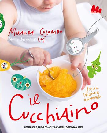 Il cucchiaino - Miralda Colombo - Libro Gallucci 2021, Indispensalibri | Libraccio.it