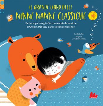Il grande libro delle ninne nanne classiche. Ediz. a colori - Emilie Collet - Libro Gallucci 2021, Classici sonori | Libraccio.it