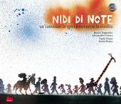 Nidi di note. Un cammino in dieci passi verso la musica. Ediz. a colori. Con CD Audio