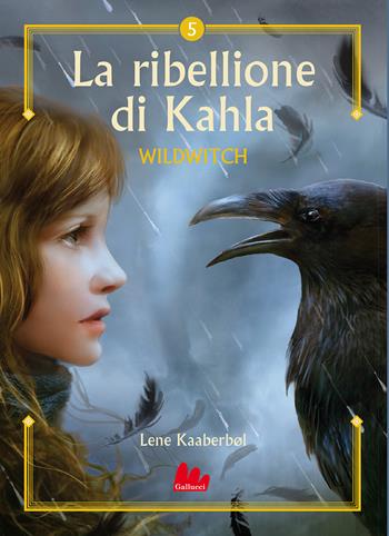La ribellione di Khala. Wildwitch. Nuova ediz.. Vol. 5 - Lene Kaaberbøl - Libro Gallucci 2021, Universale d'Avventure e d'Osservazioni | Libraccio.it