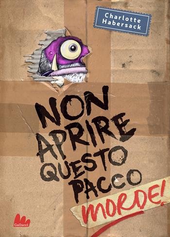 Non aprire questo pacco. Morde! - Charlotte Habersack - Libro Gallucci 2021, Universale d'Avventure e d'Osservazioni | Libraccio.it