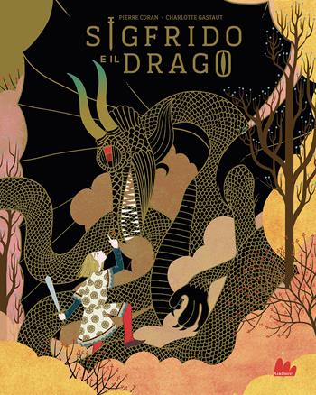 Sigfrido e il drago. Ediz. a colori - Pierre Coran, Pierre Coran - Libro Gallucci 2021, Gallerìa | Libraccio.it