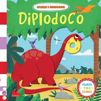 Diplodoco. Scorri i dinosauri. Ediz. a colori - David Partington - Libro Gallucci 2022, Artedicarte | Libraccio.it