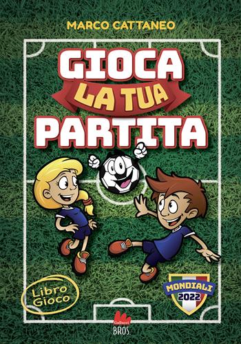 Gioca la tua partita. Ediz. a colori - Marco Cattaneo - Libro Gallucci 2022, Libri gioco | Libraccio.it