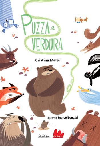 Puzza e verdura. Ediz. a colori - Cristina Marsi - Libro Gallucci La Spiga 2021 | Libraccio.it