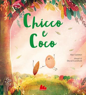 Chicco e Coco - Alex Latimer, Jo Litchfield - Libro Gallucci 2022, Illustrati | Libraccio.it
