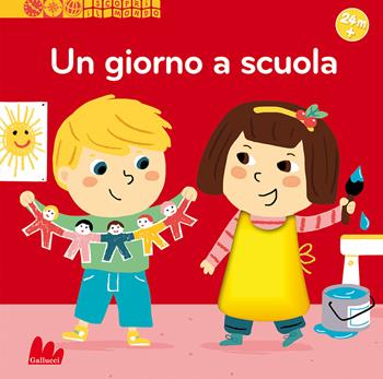 Un giorno a scuola. Scopri il mondo. Ediz. a colori - Pierre Caillou - Libro Gallucci 2022, Artedicarte | Libraccio.it