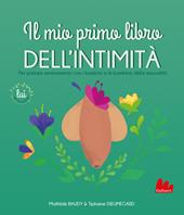 Il mio primo libro dell'intimità. Lui