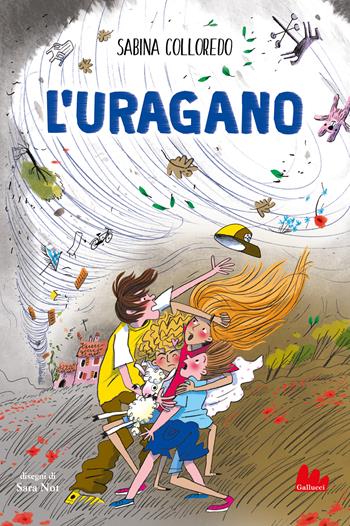 L'uragano. I ragazzi della Quercia Storta. Vol. 3 - Sabina Colloredo - Libro Gallucci Bros 2022, Universale d'Avventure e d'Osservazioni. Letture intermedie | Libraccio.it