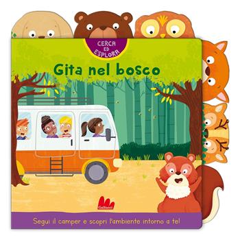 Gita nel bosco. Cerca ed esplora. Ediz. a colori - Angelika Scudamore - Libro Gallucci 2022, Cartonbello | Libraccio.it