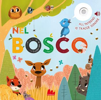 Nel bosco. Ediz. a colori - Julia Bezdêková, Magdalena Takácová - Libro Gallucci 2022, Cartonbello | Libraccio.it