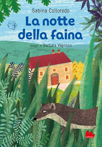 La notte della faina - Sabina Colloredo, Barbara Vagnozzi - Libro Gallucci Bros 2022, Universale d'Avventure e d'Osservazioni. Prime letture | Libraccio.it