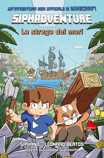 Siphadventure. La strega dei mari - Siphano, Léonard Bertos - Libro Gallucci Bros 2023, Universale d'Avventure e d'Osservazioni. Letture intermedie | Libraccio.it