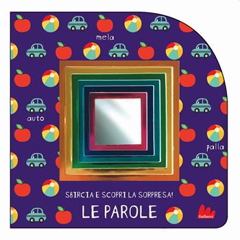Le parole. Sbircia e scopri la sorpresa! Ediz. a colori - Natalie Munday - Libro Gallucci 2022, Cartonbello | Libraccio.it