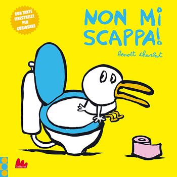 Non mi scappa! Ediz. a colori - Benoît Charlat - Libro Gallucci 2022, Cartonbello | Libraccio.it