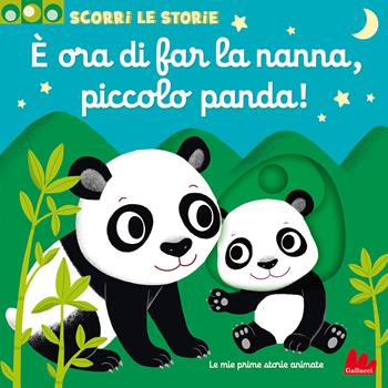È ora di far la nanna, piccolo panda! Scorri le storie. Ediz. a colori - Nathalie Choux - Libro Gallucci 2022, Artedicarte | Libraccio.it