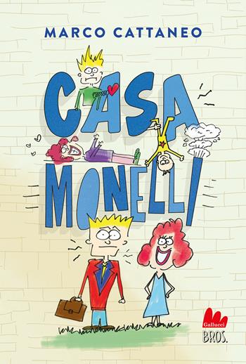 Casa Monelli - Marco Cattaneo - Libro Gallucci Bros 2022, Universale d'Avventure e d'Osservazioni. Letture intermedie | Libraccio.it