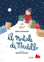 Il Natale di Mirtillo. Ediz. a colori