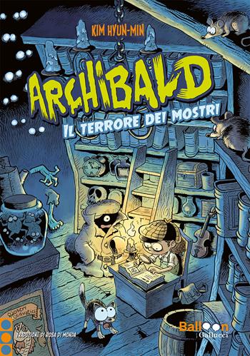 Archibald il terrore dei mostri - Hyun-Min Kim - Libro Gallucci Balloon 2022 | Libraccio.it