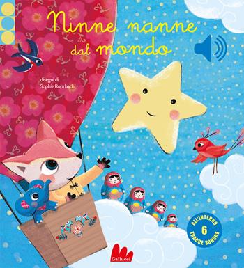 Ninne nanne dal mondo. Ediz. a colori - Emilie Collet, Sophie Rohrbach - Libro Gallucci 2023, Classici sonori | Libraccio.it