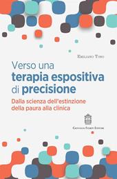 Verso una terapia espositiva di precisione. Dalla scienza dell'estinzione della paura alla clinica