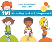SMI Sistemi Motivazionali Interpersonali