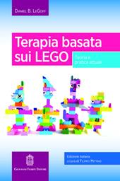 Terapia basata sui LEGO. Teoria e pratica attuali