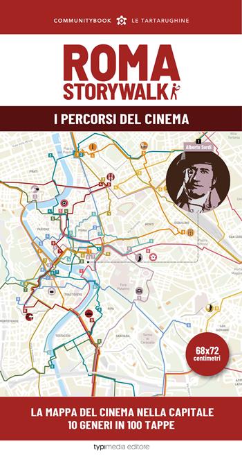 Roma StoryWalk. La mappa. I percorsi del cinema  - Libro Typimedia Editore 2022 | Libraccio.it