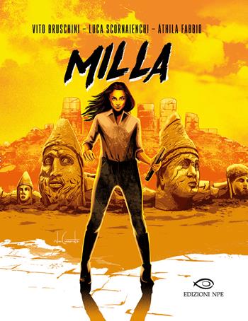 Milla - Vito Bruschini, Luca Scornaienchi, Áthila Fabbio - Libro Edizioni NPE 2021, Nuvole in tempesta | Libraccio.it
