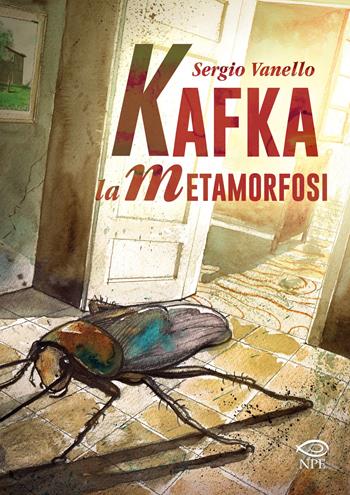 Kafka. La metamorfosi - Sergio Vanello - Libro Edizioni NPE 2021, Nuvole in tempesta | Libraccio.it
