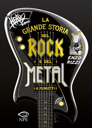 Heavy Bone. La grande storia del rock e del metal a fumetti. Omnibus edition - Enzo Rizzi - Libro Edizioni NPE 2021, Music & comics | Libraccio.it