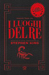 I luoghi del re. Guida alle città immaginarie di Stephen King