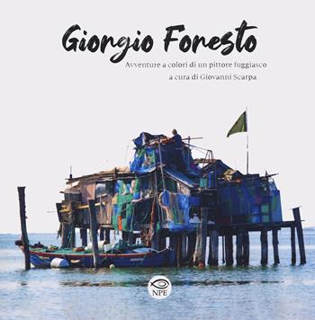 Giorgio Foresto. Avventure a colori di un pittore fuggiasco  - Libro Edizioni NPE 2023, L' arte delle nuvole | Libraccio.it