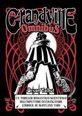 Grandville. Omnibus. Vol. 3