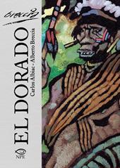 El Dorado. Il delirio di Lope de Aguirre