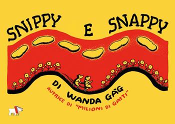 Snippy e Snappy - Wanda Gág - Libro Pulce 2022 | Libraccio.it