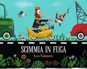 Scimmia in fuga. Ediz. a colori - Leo Timmers - Libro Pulce 2022 | Libraccio.it