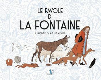 Le favole di La Fontaine. Ediz. illustrata - Jean de La Fontaine - Libro Pulce 2022 | Libraccio.it