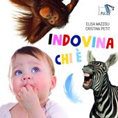 Indovina chi è. Ediz. a colori
