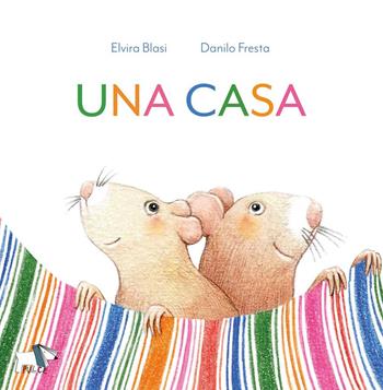 Una casa. Ediz. a colori - Elvira Blasi, Danilo Fresta - Libro Pulce 2023 | Libraccio.it